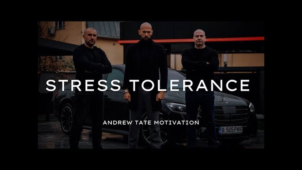 Stress tolerance - Andrew Tate edit