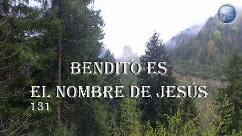 131. Bendito es el nombre de Jesús - Red ADvenir Himnos