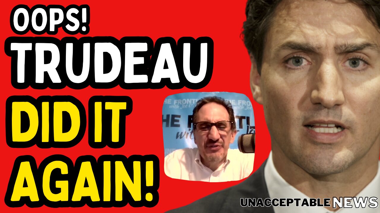 UNACCEPTABLE NEWS: Oops! Trudeau Did It, Again! - Thu, Sep. 21, 2023