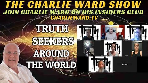 TRUTH SEEKERS AROUND THE WORLD WITH CHARLIE WARD