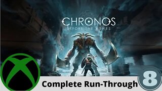 Chronos: Before the Ashes Complete Run-Through #8/9