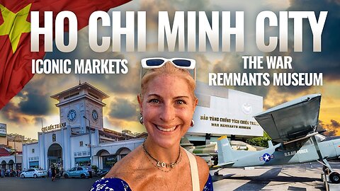 Ho Chi Minh City (Saigon) | Iconic Markets & the War Remnants Museum | Vietnam 🇻🇳