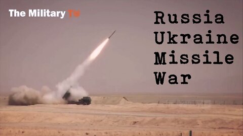 Russia Ukraine Missile War