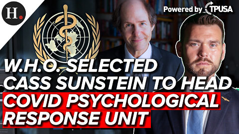 JAN 11 2022 - W.H.O. SELECTED CASS SUNSTEIN TO HEAD COVID PSYCHOLOGICAL RESPONSE UNIT