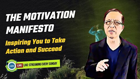 The Motivation Manifesto: Inspiring You to Take Action and Succeed