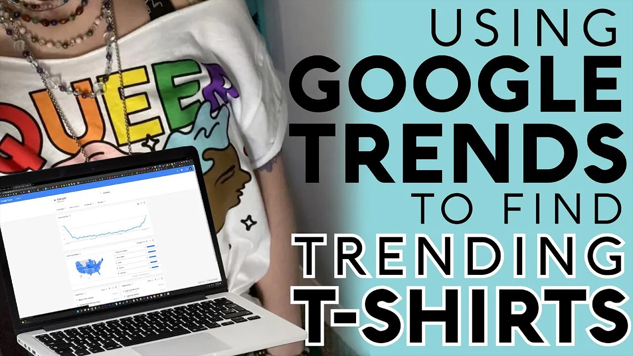 Research Trending Shirts For FREE Using Google Trends Merch By Amazon Niche Low Competition Keywords