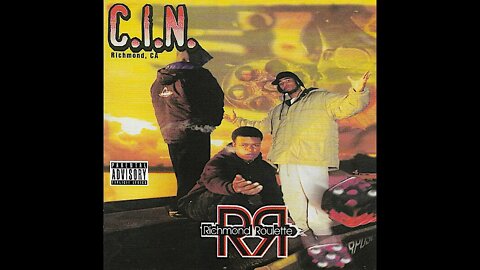 C.I.N. - Richmond Roulette (Full Album)