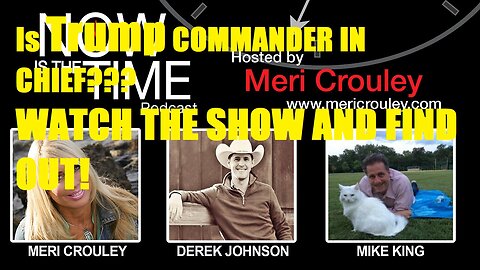 Is Trump COMMANDER IN CHIEF??? WATCH THE SHOW AND FIND OUT!