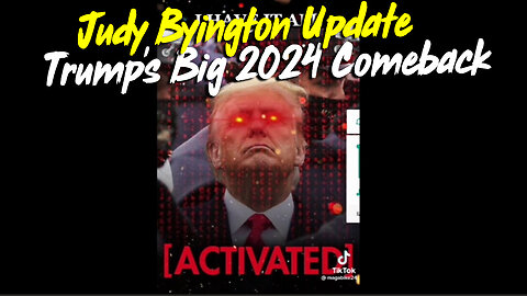 Judy Byington Update "Trump's Big 2024 Comeback"