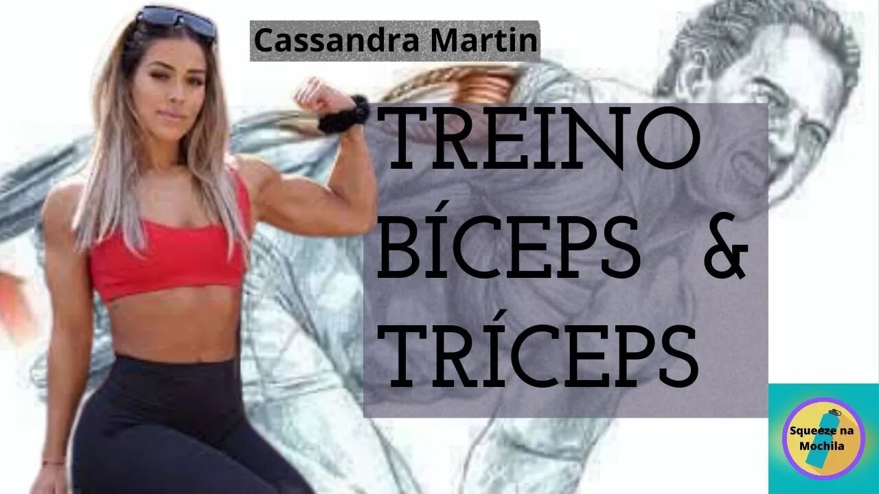 TREINO DE BRAÇO - CASSANDRA MARTIN ( Intensa )