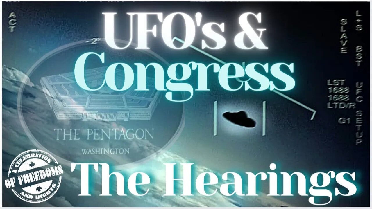 UFOs / UAP's & Congress Briefings / Implications