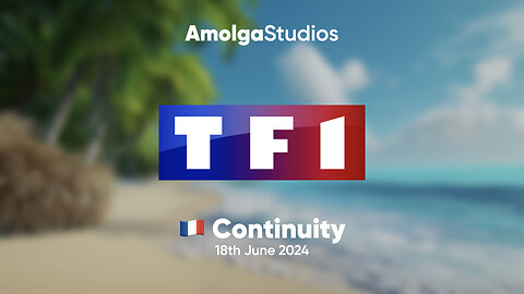 TF1 | 🇫🇷 France | Continuity | 18th June 2024
