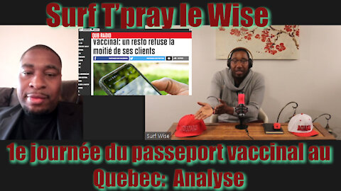 1e journée du passeport vaccinal au Quebec: Analyse