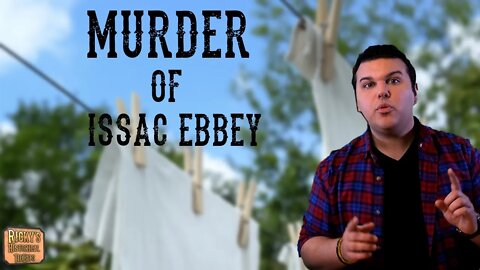 The Beheading of Issac Ebbey