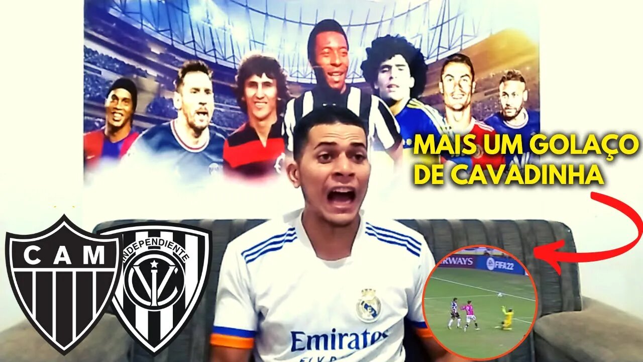 CLASSIFICADO [REACT] REAÇÕES ATLÉTICO MG 3 X 1 INDEPENDIENTE DEL VALLE | LIBERTADORES 2022