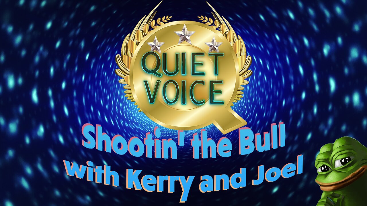 Shootin' the Bull With Kerry and Joel Episode 2