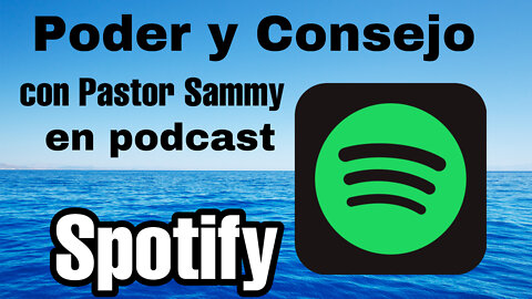 Poder Y Consejo Con Pastor Sammy en Podcast