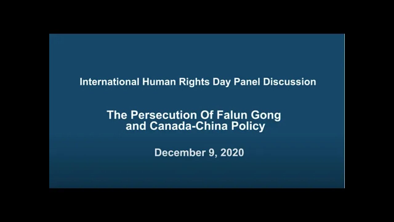 International Human Rights Day Panel Discussion: Falun Gong and Canada-China Policy