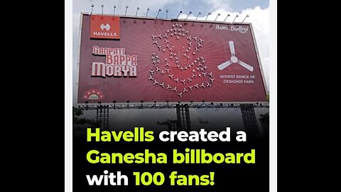 On Ganesh chaturthi the Havells company do amazing advertising