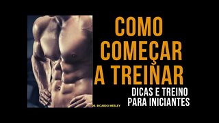 Qual o melhor treinamento para iniciantes? - Ricardo Wesley