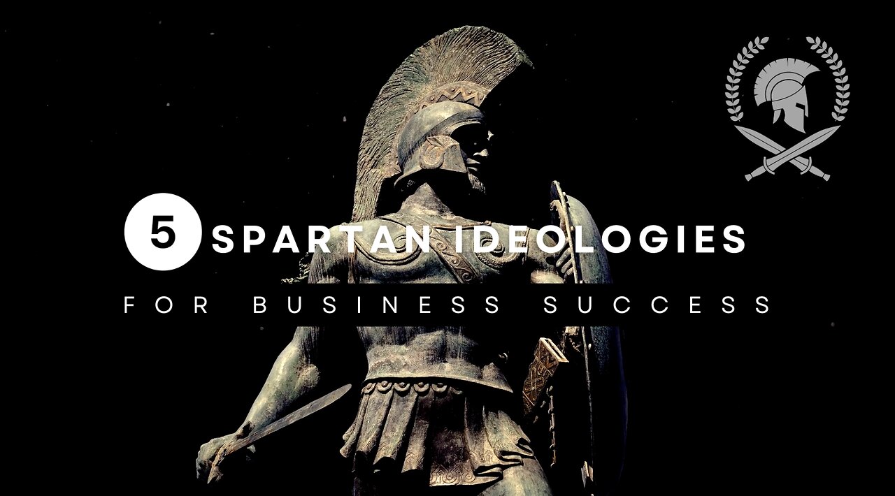 5 Spartan Ideologies for Business