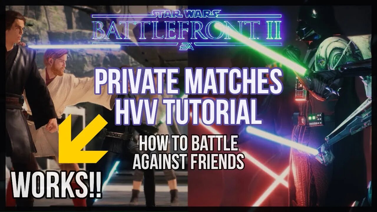 Battlefront 2 Private Match Tutorial - How to battle your friends in HvV! (Tutorial)