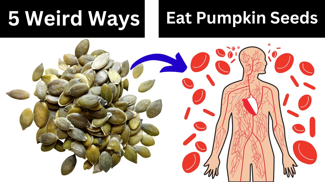 Unbelievable 5 Weird Ways to Eat Pumpkin Seeds