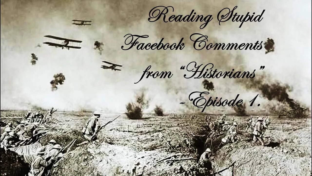 Reading Stupid Facebook Comments from "Historians"