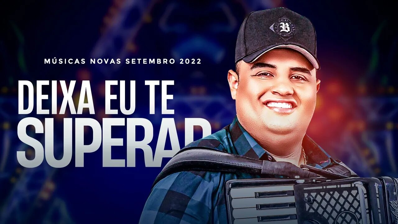 TARCISIO DO ACORDEON 2022 CD DEIXA EU TE SUPERAR SETEMBRO STATUS LETRA AO VIVO SUA MÚSICA