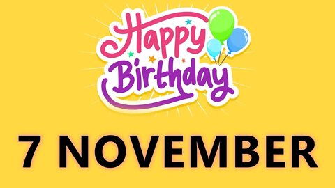 Happy Birthday to all who have Birthday on 7 November - Birthday Wish From Birthday Bash