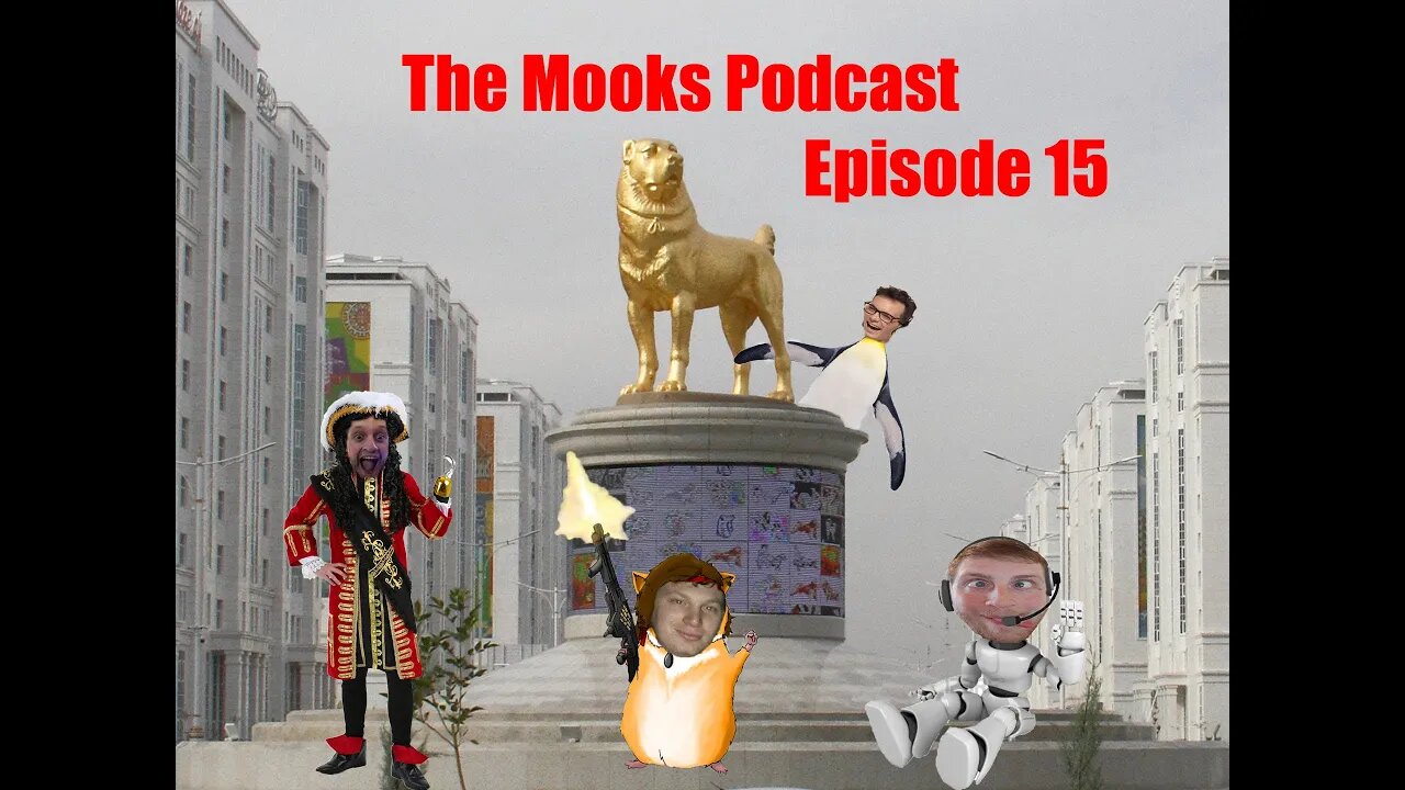 The Mooks Podcast Episode 15: Dog Statues, Robot Coups and Penguin Poops