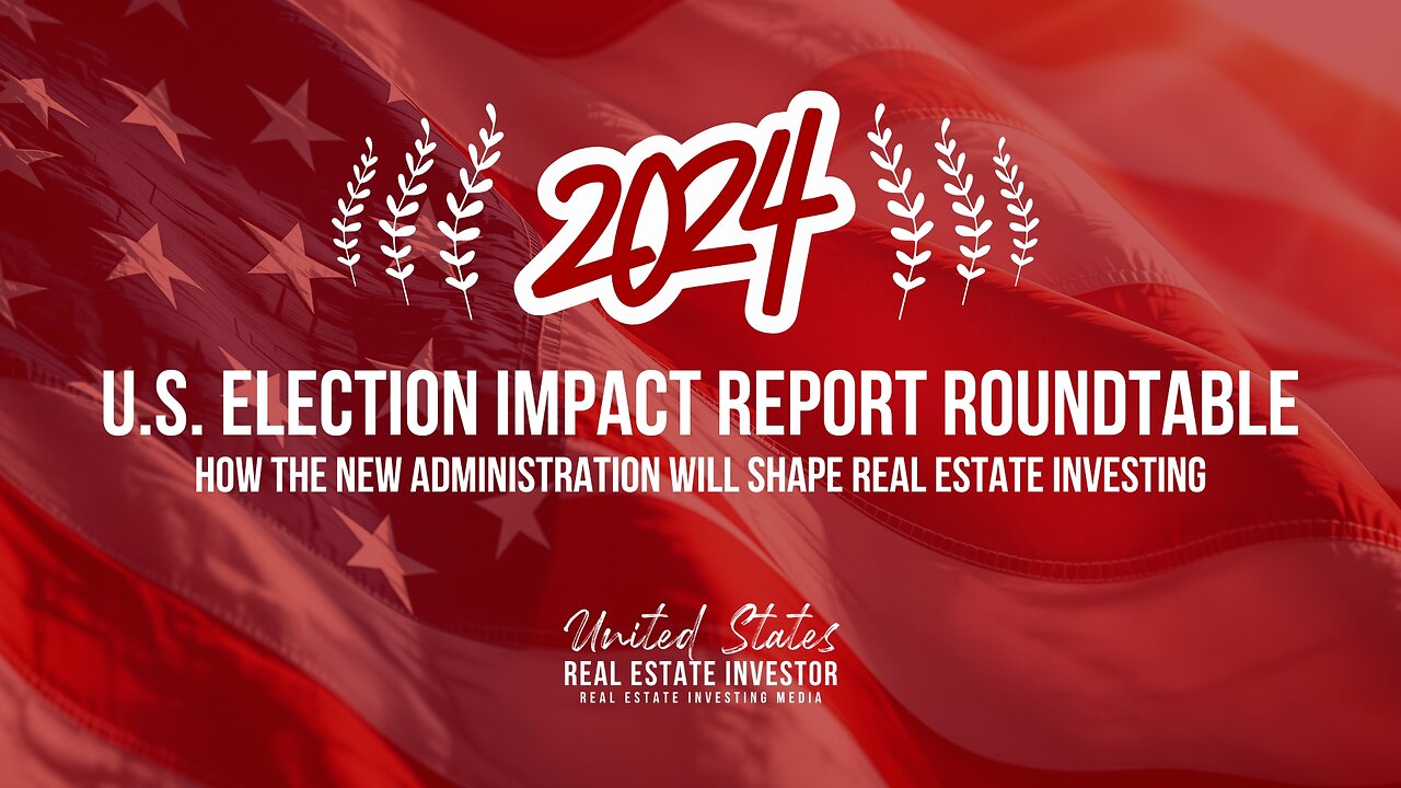 2024 U.S. Election Impact Report Roundtable