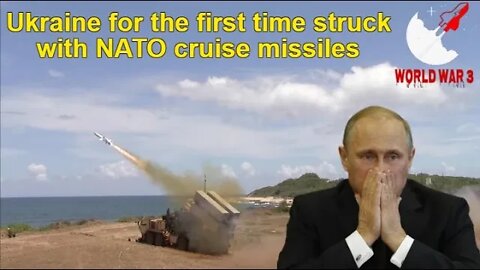 Ukraine for the first time struck with NATO cruise missiles - World war 3