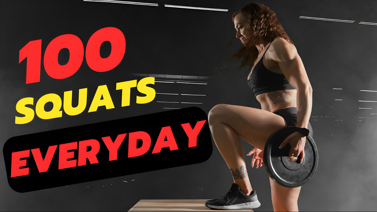 What Happens To Your Body When You Squat 100 Times Every Day