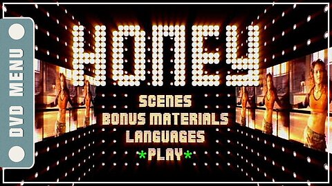 Honey - DVD Menu