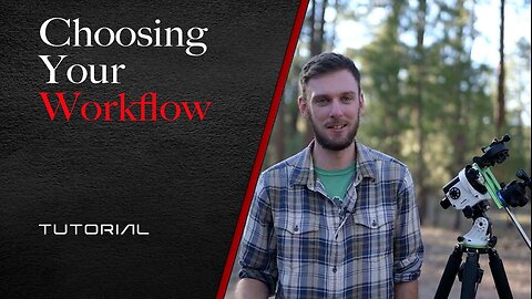 Choosing your Workflow