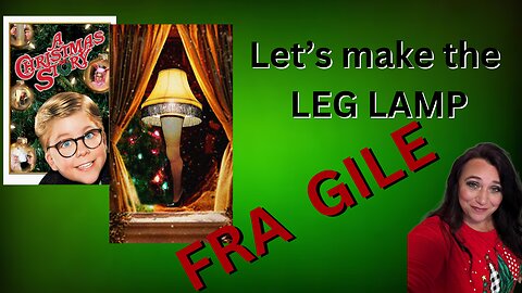 FRA Gee Lee (it's Italian) Leg Lamp from Christmas Story Easy How To make your own on a budget