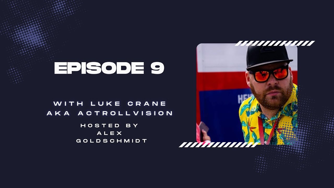 Commentator's Corner - Episode 9 - Luke Crane aka Actrollvision