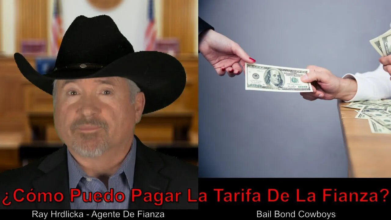 ¿Cómo puedo pagar la cuota de la fianza? Bail Bond Cowboys 844-734-3500