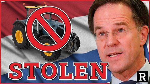 Farmer Revolt! What's Happening In The Netherlands Is A Wake Up Call