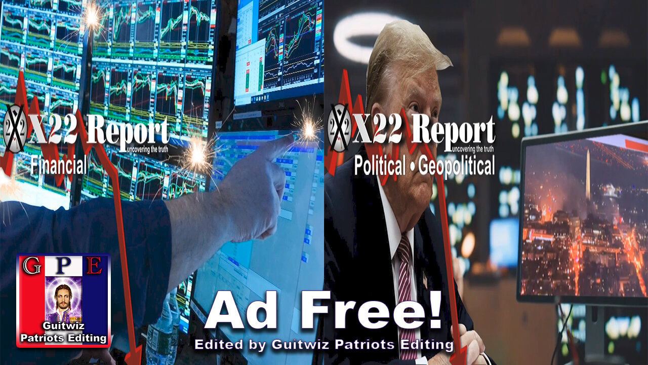 X22 Report-3369-Stock Market Glitches-Testing?-DS Riots-White House Breach-Planned Long Ago-Ad Free!