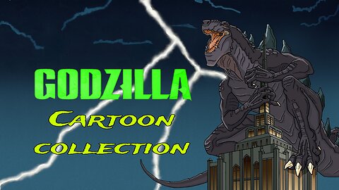 Godzilla Cartoon Collection