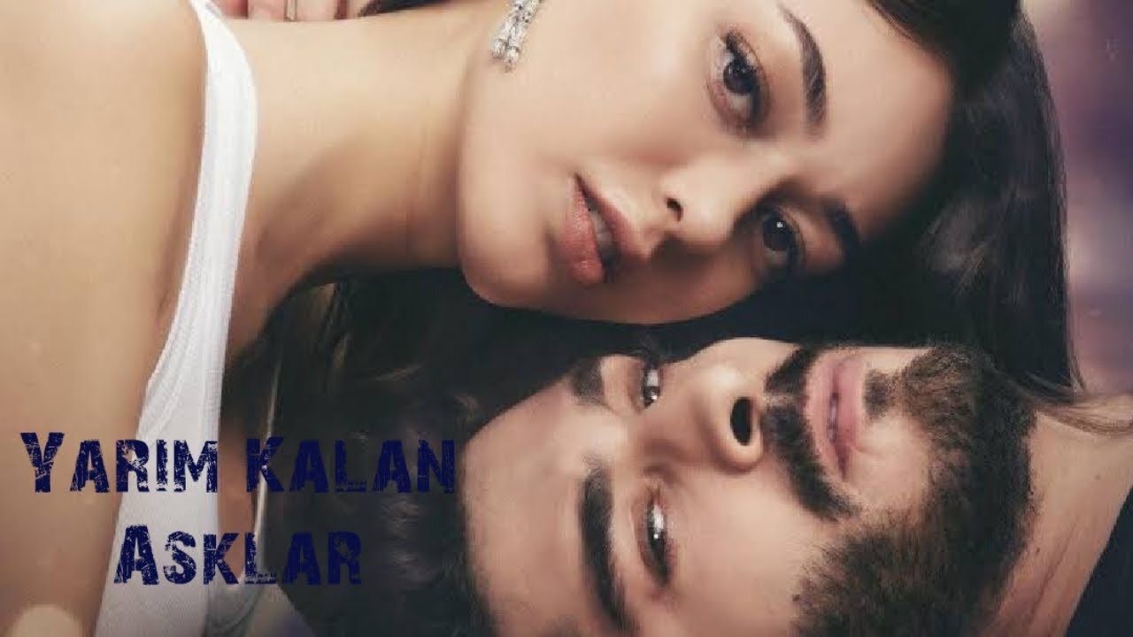 Yarim Kalan Asklar | Unfinished Love | 2020 Series | Urdu Dubbed | 1 Ep every Sat |