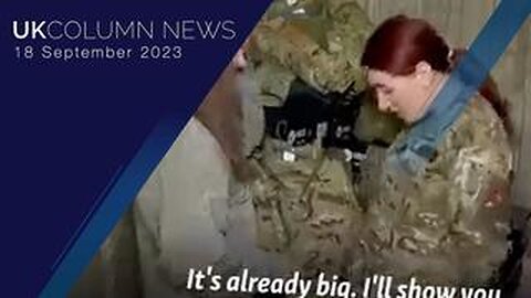 UK Column News - 18th September 2023