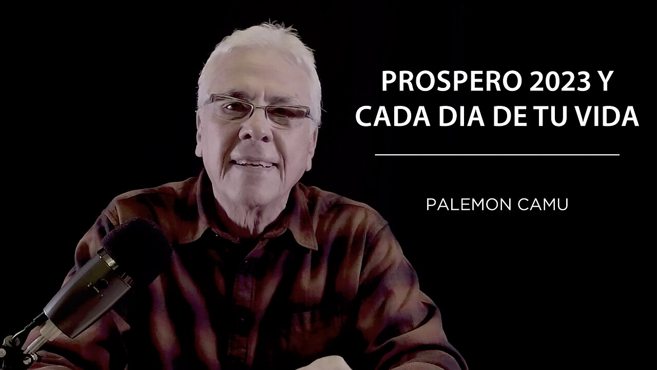 Palemon Camu - Prospero 2023 y cada día de tu vida