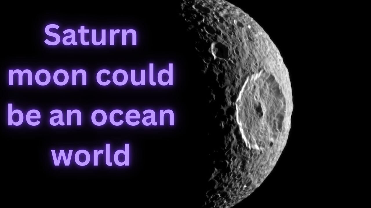 Saturn’s moon Mimas might have an ocean