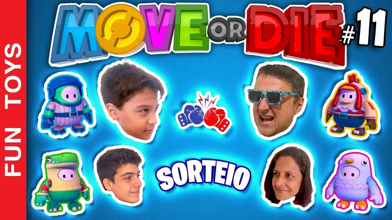 🍀 SORTEIO!!! MOVE OR DIE #11 - Com bonecos de FALL GUYS no BATALHA em FAMÍLIA! Participe do Sorteio!