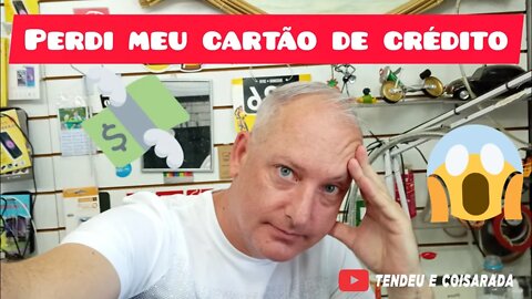 Perdi meu cartão de crédito com a senha, e agora? #cartãodecredito #tendeuecoisarada #carater