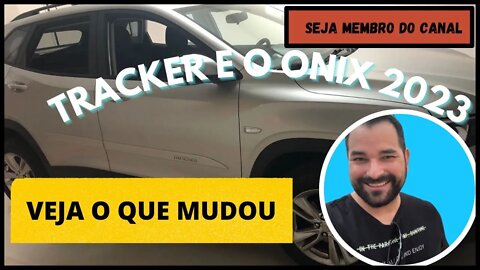 Tracker 2023 e Novo Onix 2023 mudanças, Veja o que mudou!