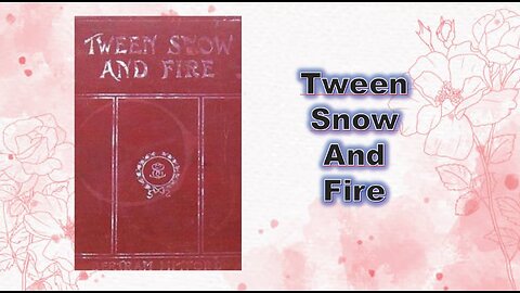 Tween Snow and Fire - Chapter 01